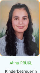 Alina PRUKL Kinderbetreuerin